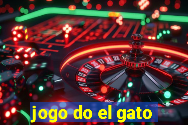 jogo do el gato